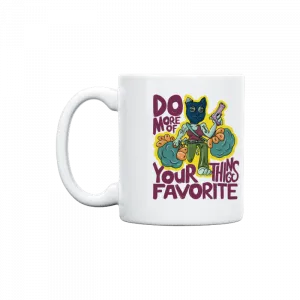 Do More Of Your Favorite Things Kupa Ürün Görseli