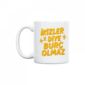 ikizler Diye Burç Olmaz Kupa Ürün Görseli