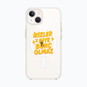 ikizler Diye Burç Olmaz iPhone MagSafe Kılıf Ürün Görseli