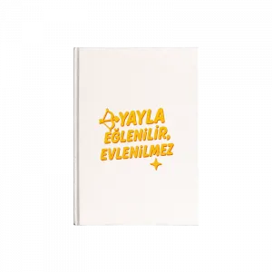 Yayla Eğlenilir, Evlenilmez Kanvas Defter Ürün Görseli