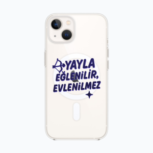 Yayla Eğlenilir, Evlenilmez iPhone MagSafe Kılıf Ürün Görseli