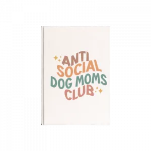 Anti Social Dog Moms Club Kanvas Defter Ürün Görseli